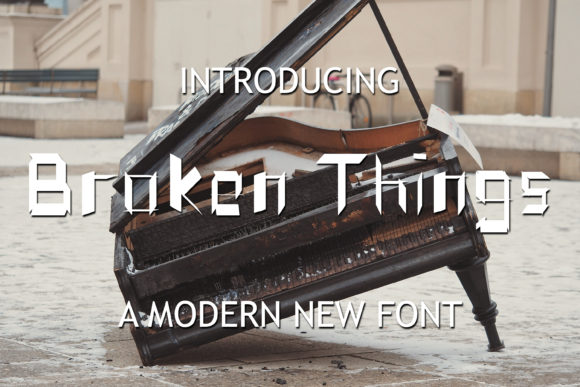Broken Things