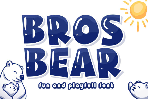 Evaluating Bros Bear: A Practical Guide to Using Chunky Cartoon Fonts in Design