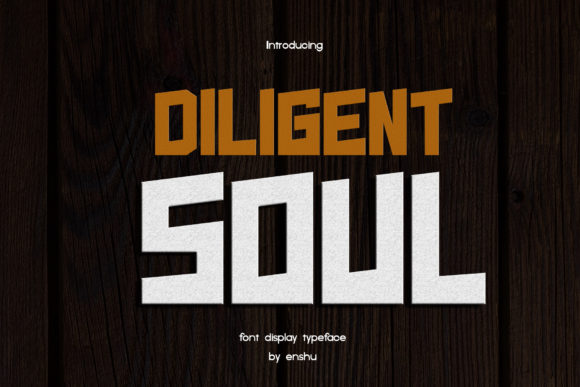 Evaluating Diligent Soul: A Practical Guide to Bold, Chunky Display Typography
