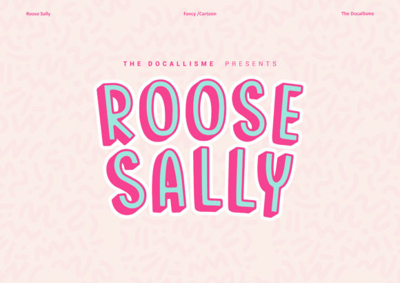 Roose Sally: A Bold Typographic Statement